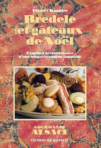 Bredele et gâteaux de Noël : Exquises saveurs issues dune lo